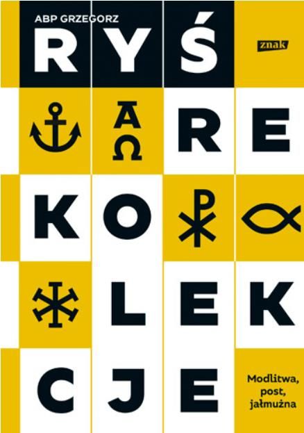 Rekolekcje. Modlitwa, post, jałmużna - bp Grzegorz Ryś | Wydawnictwo ZNAK