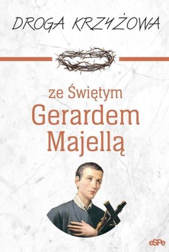 Wydawnictwo espe - Droga krzyżowa ze Gerardem Majellą - sklep chrześcijański - księgarnia