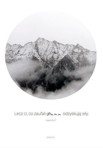 Ewangelizacja wizualna - Obraz na płótnie - Lecz Ci co zaufali Panu ... (Iz 40,31)