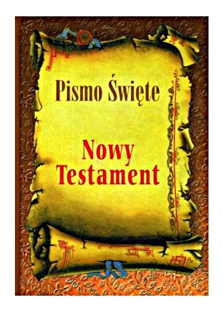 Pismo Święte Nowy Testament dla bierzmowanych OLSZTYN | Wydawnictwo Warmińskie