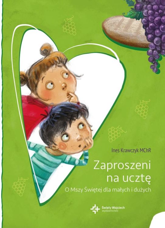 Księgarnia religijna - Wydawnictwo Święty Wojciech - Zaproszeni na ucztę. O Mszy Świętej dla małych i dużych - s. Ines Krawczyk