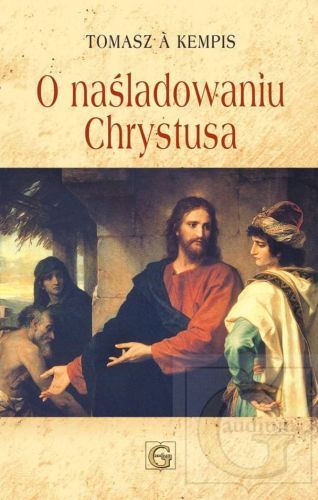 Sklep chrześcijański | O naśladowaniu Chrystusa (De imitatione Christi) - Tomasz á Kempis GAUDIUM Wydawnictwo