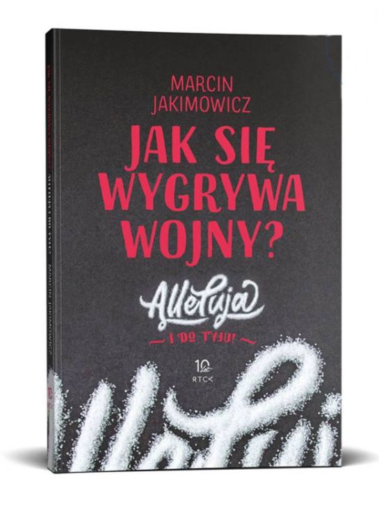 Jak się wygrywa wojny? - Marcin Jakimowicz sklep RTCK wydawnictwo