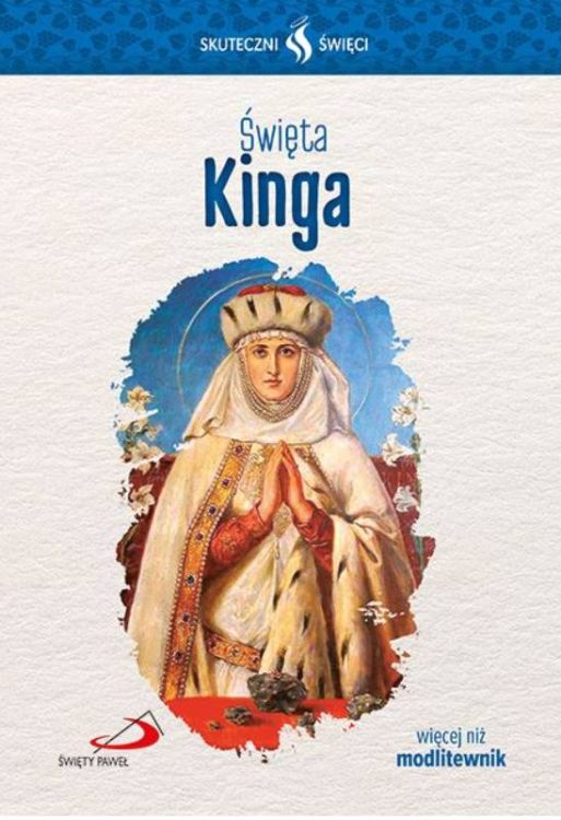 Święta Kinga - więcej niż modlitewnik seria SKUTECZNI ŚWIĘCI - Edycja Świętego Pawła sklep księgarnia