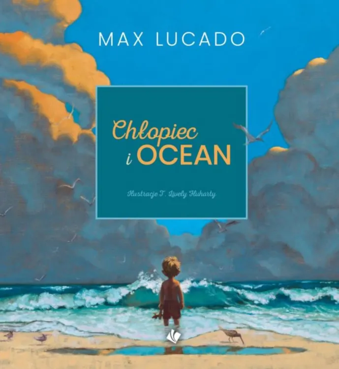 Chłopiec i ocean - Max Lucado księgarnia chrześcijańska wydawnictwo SZARON