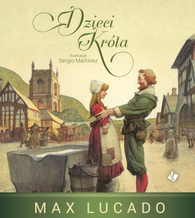 książka Dzieci Króla - Max Lucado wydawnictwo Szaron księgarnia religijna