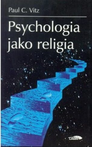 LOGOS - Psychologia jako religia - Paul C. Vitz - księgarnia chrześcijańska