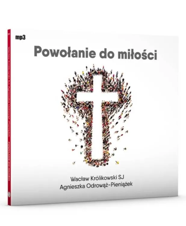 Powołanie do miłości - Wacław Królikowski SJ, Agnieszka Odrowąż-Pieniążek (konferencje na płycie CD MP3) księgarnia internetowa WAM wydawnictwo