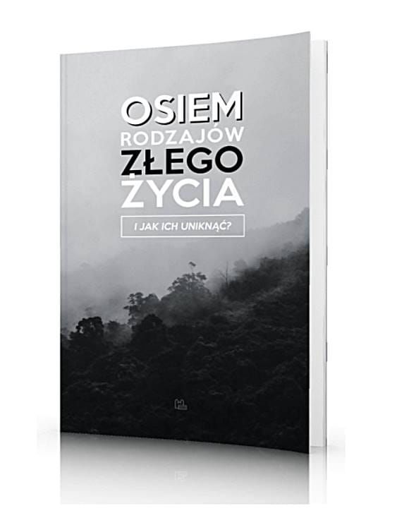Osiem rodzajów złego życia i jak ich uniknąć? Wybór tekstów na temat ośmiu duchów zła (II wydanie)