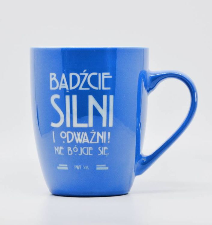 Kubek "Bądźcie silni i odważni. Nie bójcie się!" sklep chrześcijański