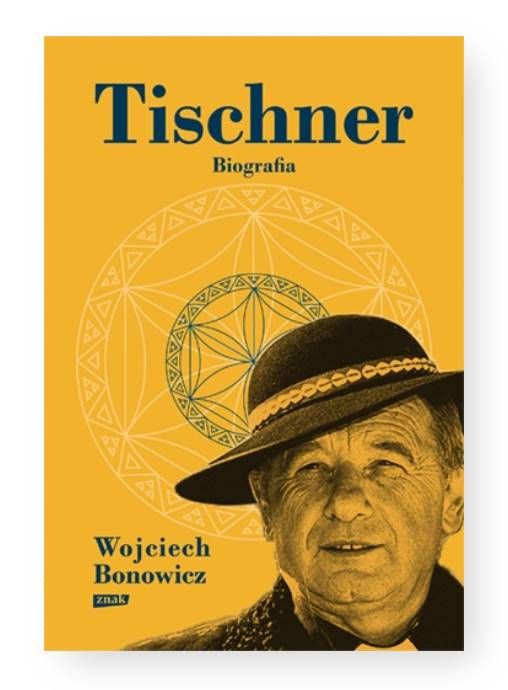 Wydawnictwo ZNAK: Tischner. Biografia - Wojciech Bonowicz księgarnia religijna