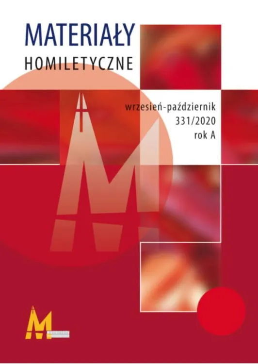 wydawnictwo św. Stanisława Kraków - Materiały Homiletyczne 331/2020 rok A wrzesień-październik