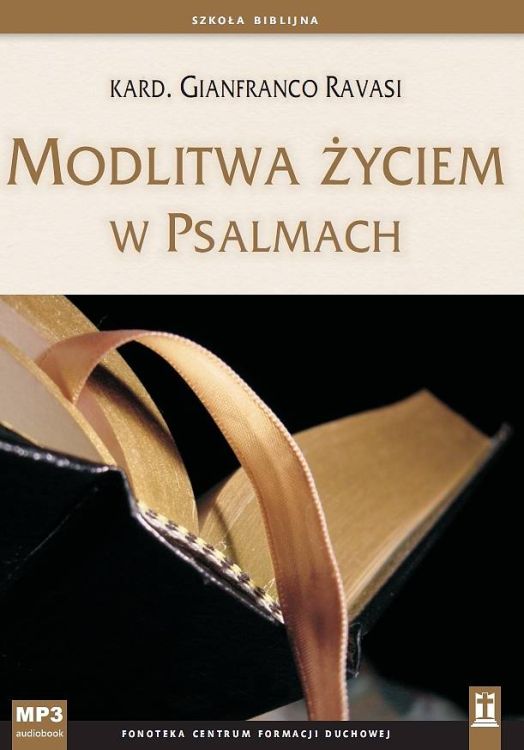 Modlitwa życiem w Psalmach - kard. Gianfranco Ravasi (płyta CD MP3) studio KATOLIK sklep