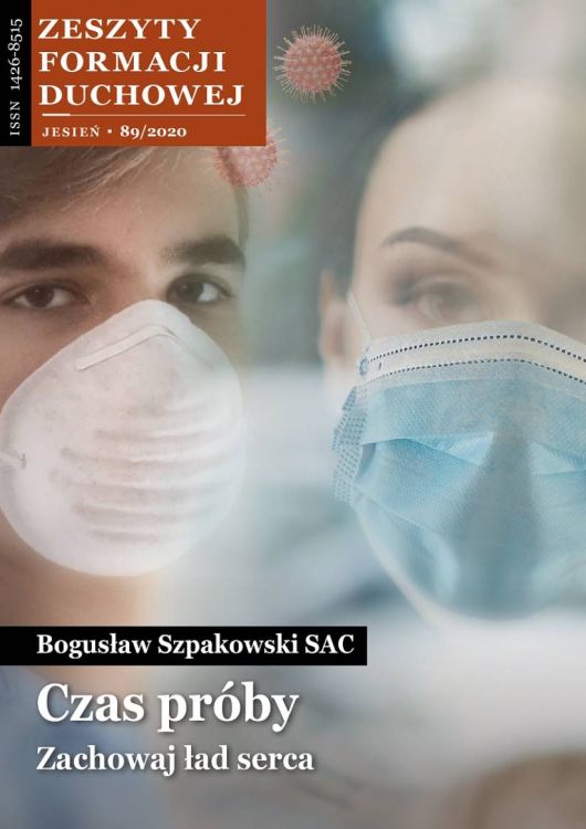 SALWATOR: Czas próby. Zachowaj ład serca - Bogusław Szpakowski SAC - Zeszyty Formacji Duchowej nr 89 księgarnia