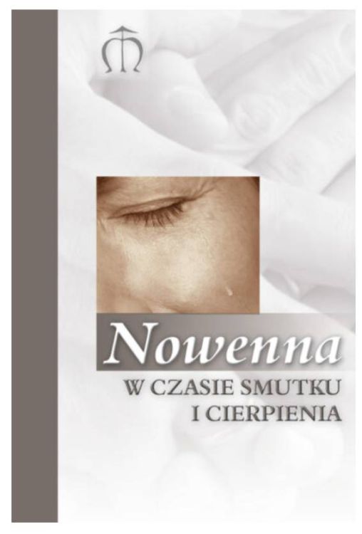 Nowenna w czasie smutku i cierpienia sklep chrześcijański