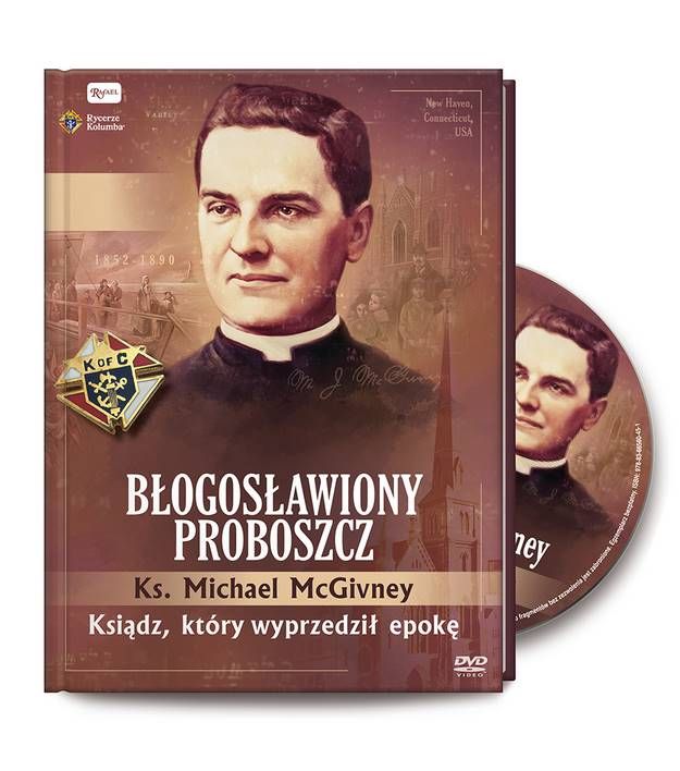 Dom Wydawniczy RAFAEL: Błogosławiony PROBOSZCZ. Ksiądz Michael McGivney - film na płycie DVD (2 płyty DVD) księgarnia sklep