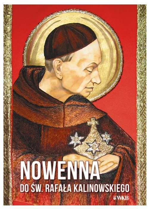 NOWENNA DO ŚW. RAFAŁA KALINOWSKIEGO księgarnia wydawnictwo Karmelitów Bosych Kraków