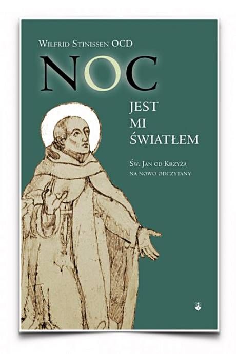 Noc jest mi światłem - Wilfrid Stinissen OCD księgarnia religijna
