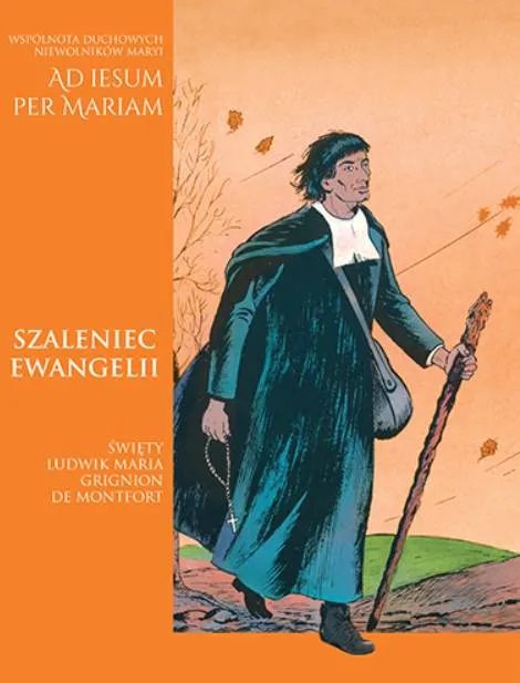 Szaleniec Ewangelii, Święty Ludwik-Maria Grignion de Montfort (KOMIKS) księgarnia religijna sklep