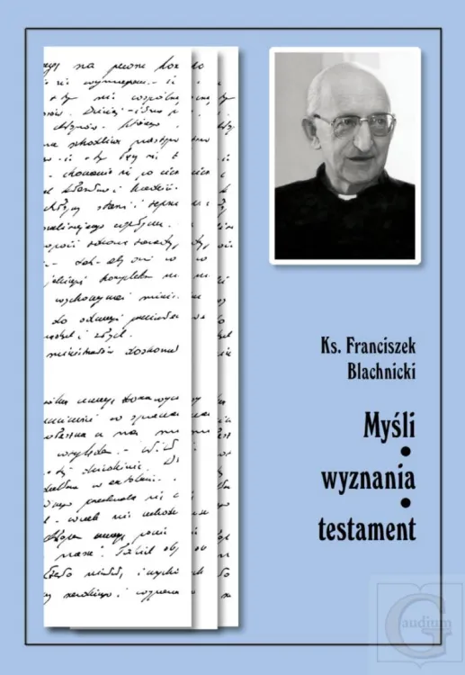Myśli - Wyznania - Testament - ks. Franciszek Blachnicki księgarnia religijna sklep