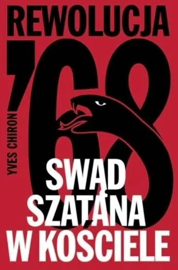 Swąd Szatana w Kościele. Rewolucja ‘68 - Yves Chiron księgarnia religijna sklep