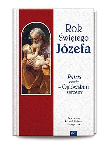 Wydawnictwo RAFAEL - „Patris corde – Ojcowskim sercem” album na Rok Świętego Józefa