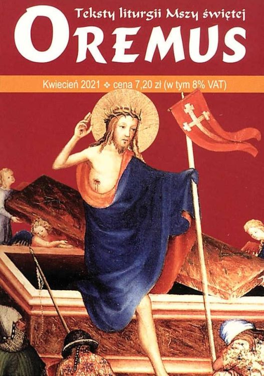 Oremus na KWIECIEŃ 2021 (TRIDUUM PASCHALNE I OKRES WIELKANOCNY) księgarnia religijna