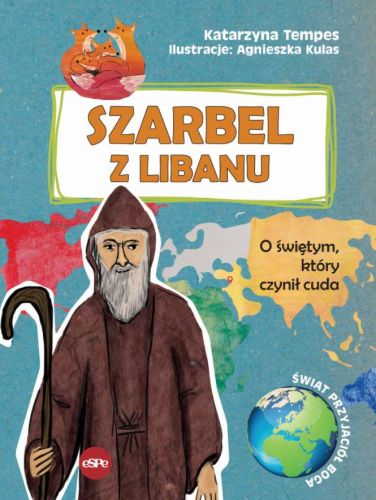 Wydawnictwo espe - Szarbel z Libanu. O świętym, który czynił cuda - Katarzyna Tempes księgarnia religijna