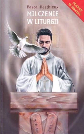 Wydawnictwo Wejdźmy na szczyt : Milczenie w liturgii - Pascal Desthieux księgarnia religijna