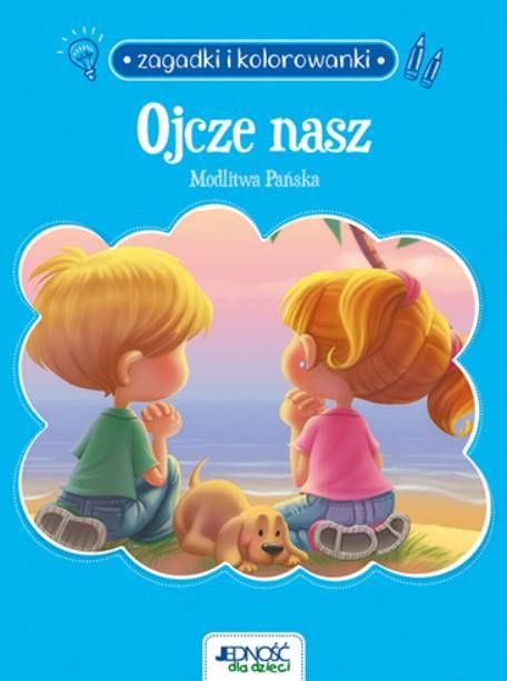 księgarnia religijna - Ojcze nasz. Modlitwa Pańska seria: Zagadki i kolorowanki