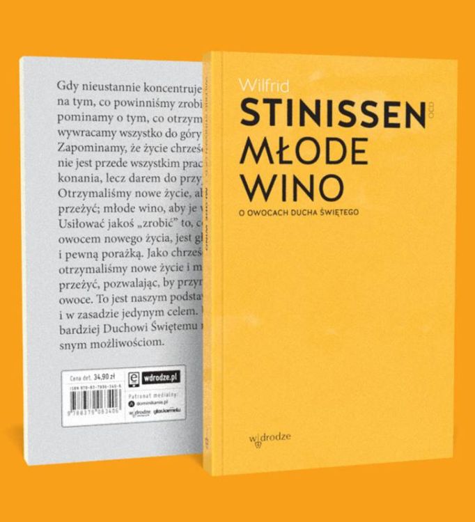 Wydawnictwo W Drodze | Młode wino. O owocach Ducha Świętego - Wilfrid Stinissen OCD
