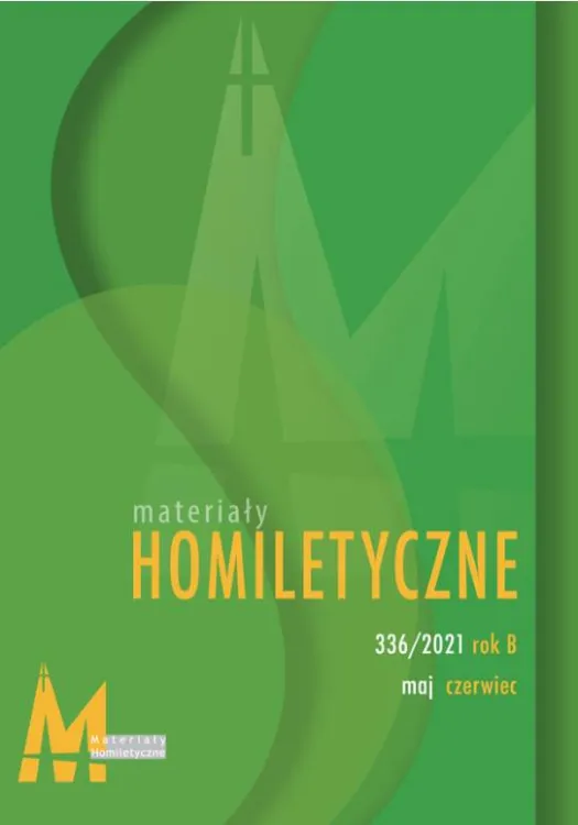 Wydawnictwo św. Stanisława w Krakowie: Materiały Homiletyczne 336/2021 rok B maj-czerwiec