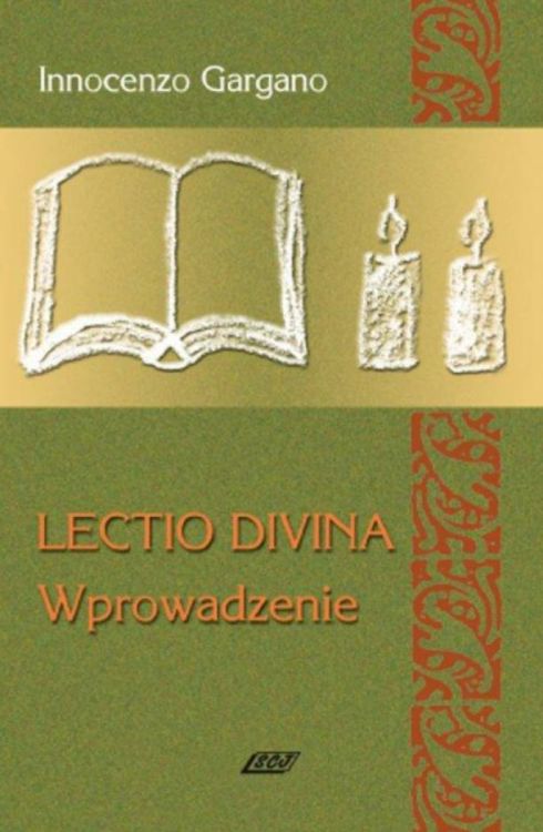 Księgarnia religijna | wydawnictwo księży Sercanów | Lectio divina. Wprowadzenie. Wskazania z wyjaśnieniem niektórych fragmentów - INNOCENZO GARGANO
