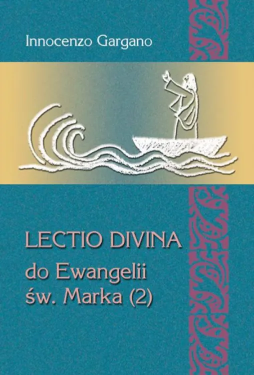 Lectio divina do Ewangelii św. Marka (2) - INNOCENZO GARGANO t.31 księgarnia religijna
