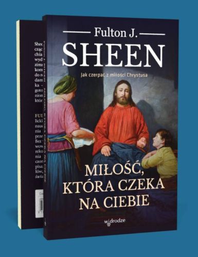 Księgarnia religijna - Miłość, która czeka na ciebie - Fulton J. Sheen wydawnictwo W drode