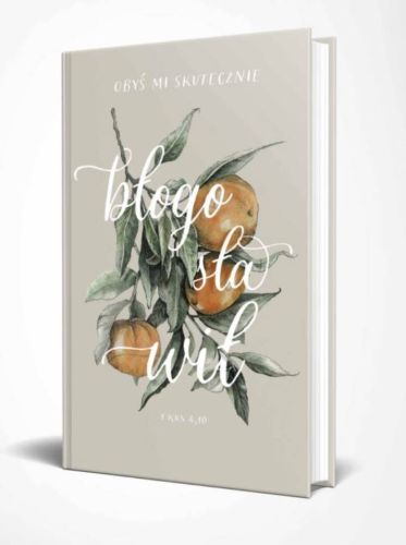 Księgarnia chrześcijańska - Chrześcijański Notatnik Lux - Obyś skutecznie mi błogosławił 1 Krn 4, 10