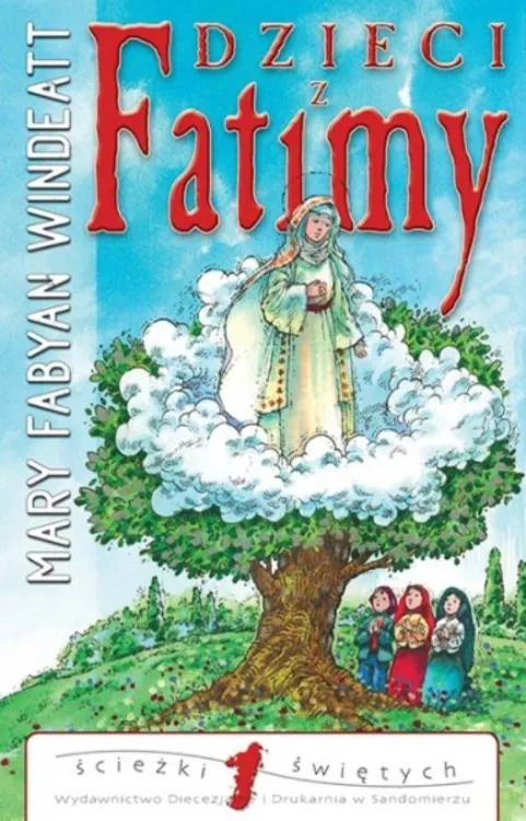 Księgarnia religijna książki dla dzieci - Dzieci z Fatimy - Mary Fabyan Windeatt dewocjonalia