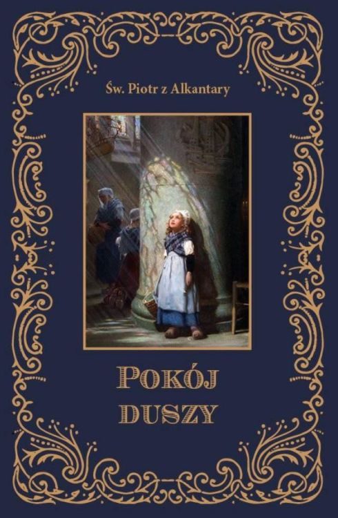 Księgarnia religijna : Pokój duszy - św. Piotr z Alkantary