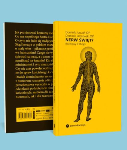 Księgarnia religijna - sklep Wydawnictwo W drodze: Nerw święty. Rozmowy o liturgii - Dominik Jurczak OP, Dominik Jarczewski OP