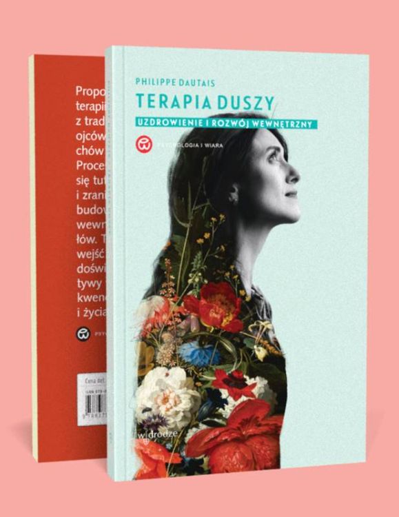 W drodze Terapia duszy. Uzdrowienie i rozwój wewnętrzny - Philippe Dautais