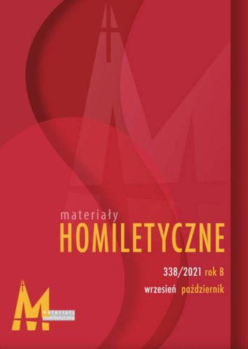 Kraków Wydawnictwo św. Stanisława: Materiały Homiletyczne 338/2021 rok B wrzesień- październik 2021