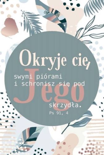 Księgarnia religijna: Karnet "Okryje cię swymi piórami i schronisz się pod Jego skrzydła" (Ps 91,4)