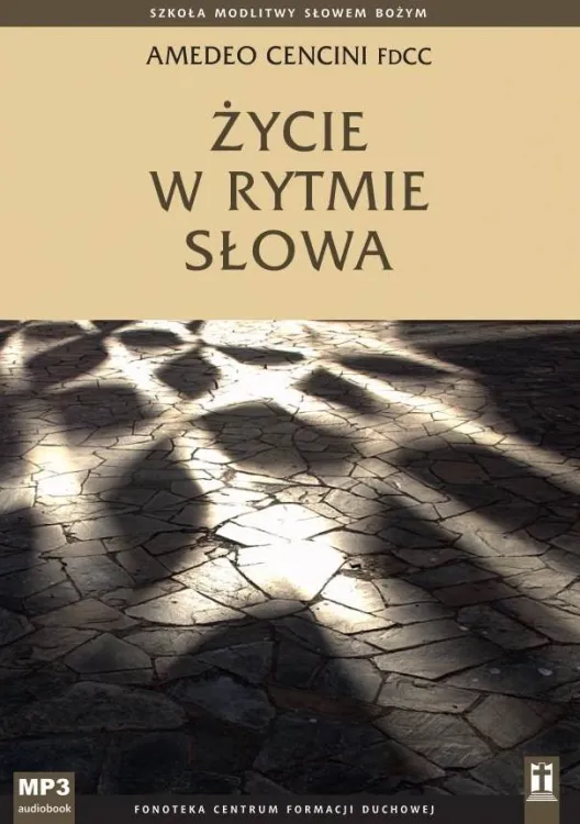 STUDIO KATOLIK - Życie w rytmie Słowa. Szkoła modlitwy Słowem Bożym - Amedeo Cencini FdCC (6 płyt CD-AUDIO) księgarnia religijna