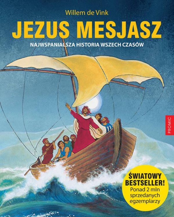 Księgarnia religijna - Jezus Mesjasz. Najwspanialsza historia wszech czasów KOMIKS - Willem de Vink