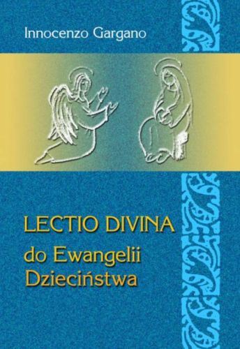 Księgarnia religijna - sklep: Lectio divina do Ewangelii Dzieciństwa - INNOCENZO GARGANO