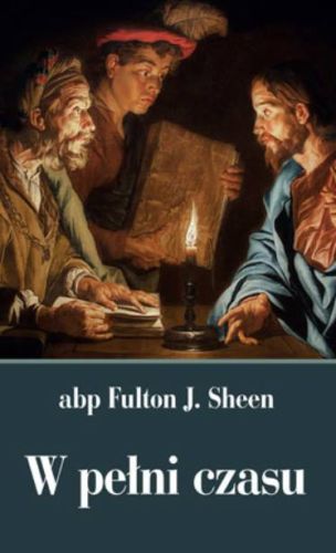 Religijna księgarnia - W pełni czasu - Abp Fulton Sheen