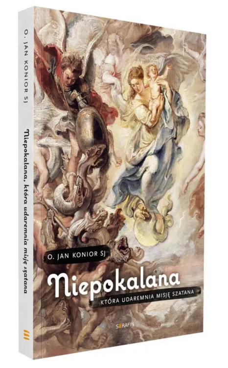 Wydawnictwo Serafin: Niepokalana, która udaremnia misję szatana - o. Jan Konior księgarnia religijna sklep