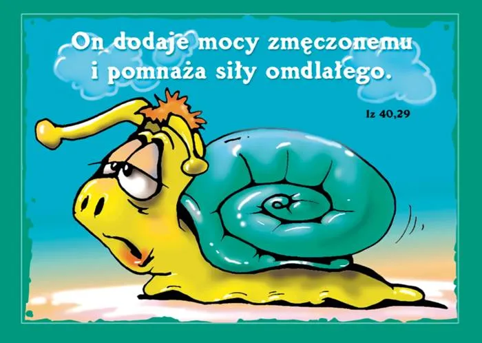 Pocztówka "On dodaje mocy zmęczonemu ..." (Iz 40,29) sklep religijny