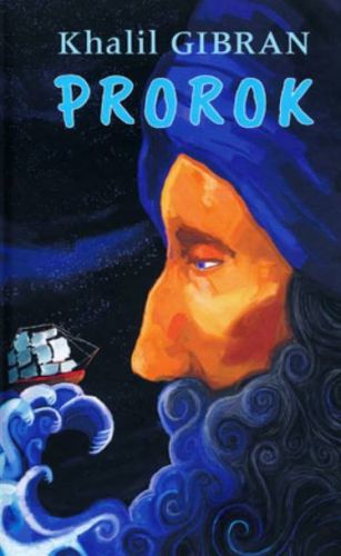 Prorok - Khalil Gibran księgarnia religijna wydawnictwo wejdźmy na szczyt