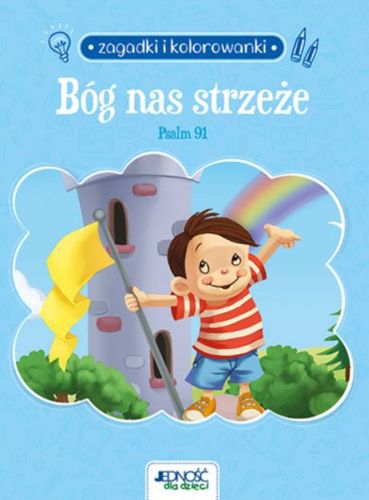 Wydawnictwo Jedność: Bóg nas strzeże. Psalm 91 seria: Zagadki i kolorowanki